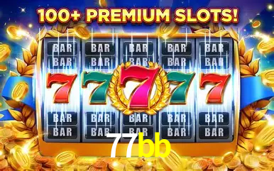 Descubra o Mundo do Cassino Online com 77bb